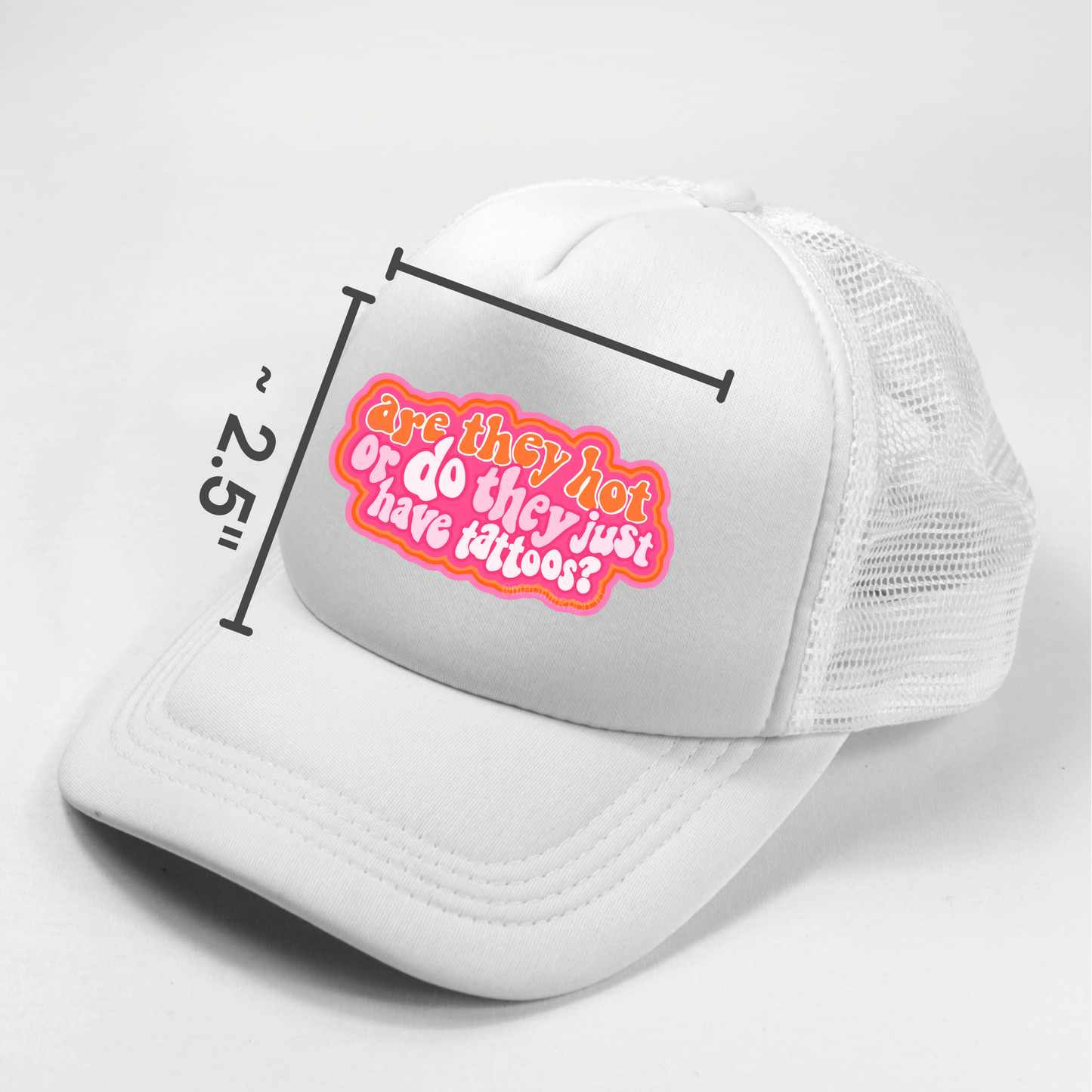 Are They Hot Or Just Have Tattoos Fire Novelty Waterproof Vinyl Sticker DTF