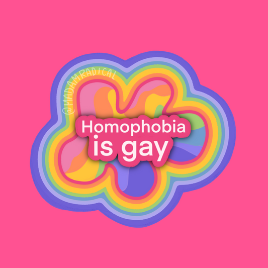 Homophobia is Gay Pride LGBTQIA2S+ Satire Rainbow