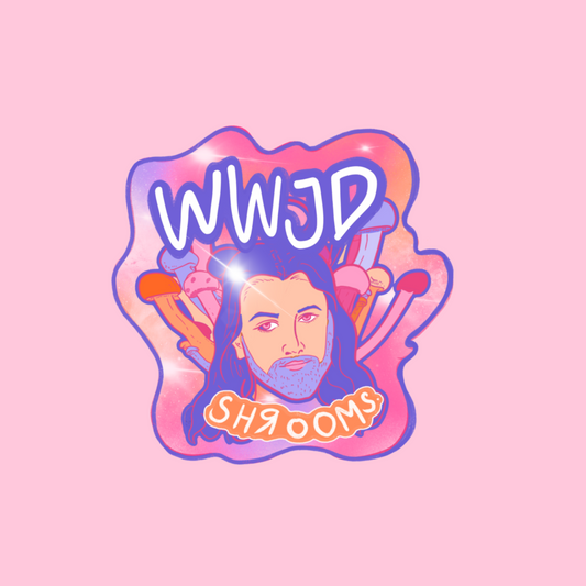 WWJD Shrooms Anti-Religion Joke Jesus Novelty Waterproof Vinyl Sticker DTF Earrings