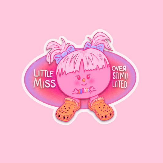 Little Miss Overstimulated ADHD Autism AudHD Millennial Throwback Novelty Waterproof Vinyl Sticker DTF Earrings