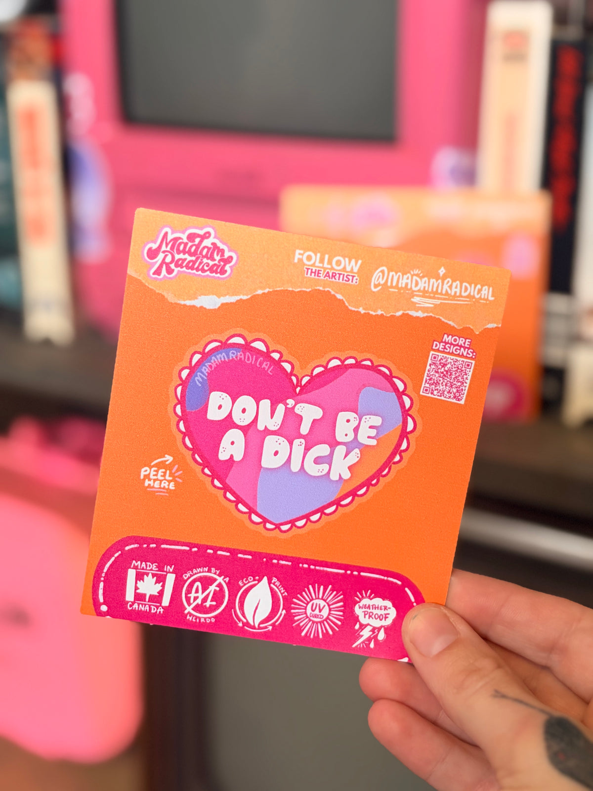 Don’t be a Dick Waterproof Vinyl Sticker Made in Canad