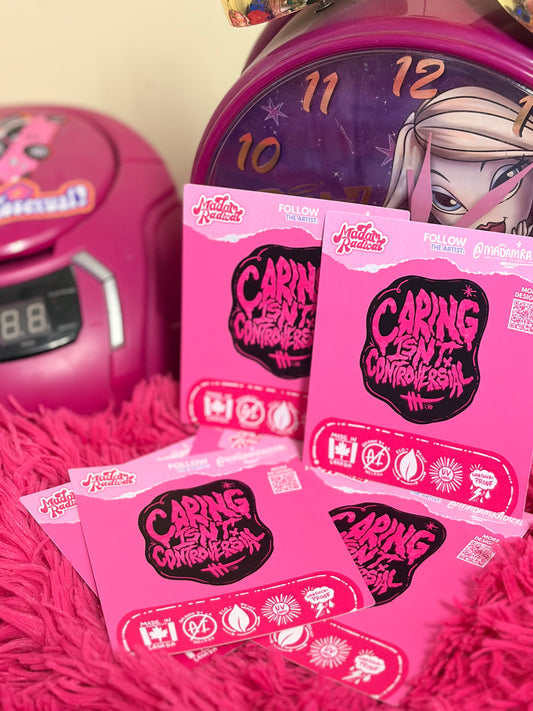 Caring Isn’t Controversial Waterproof Vinyl Sticker