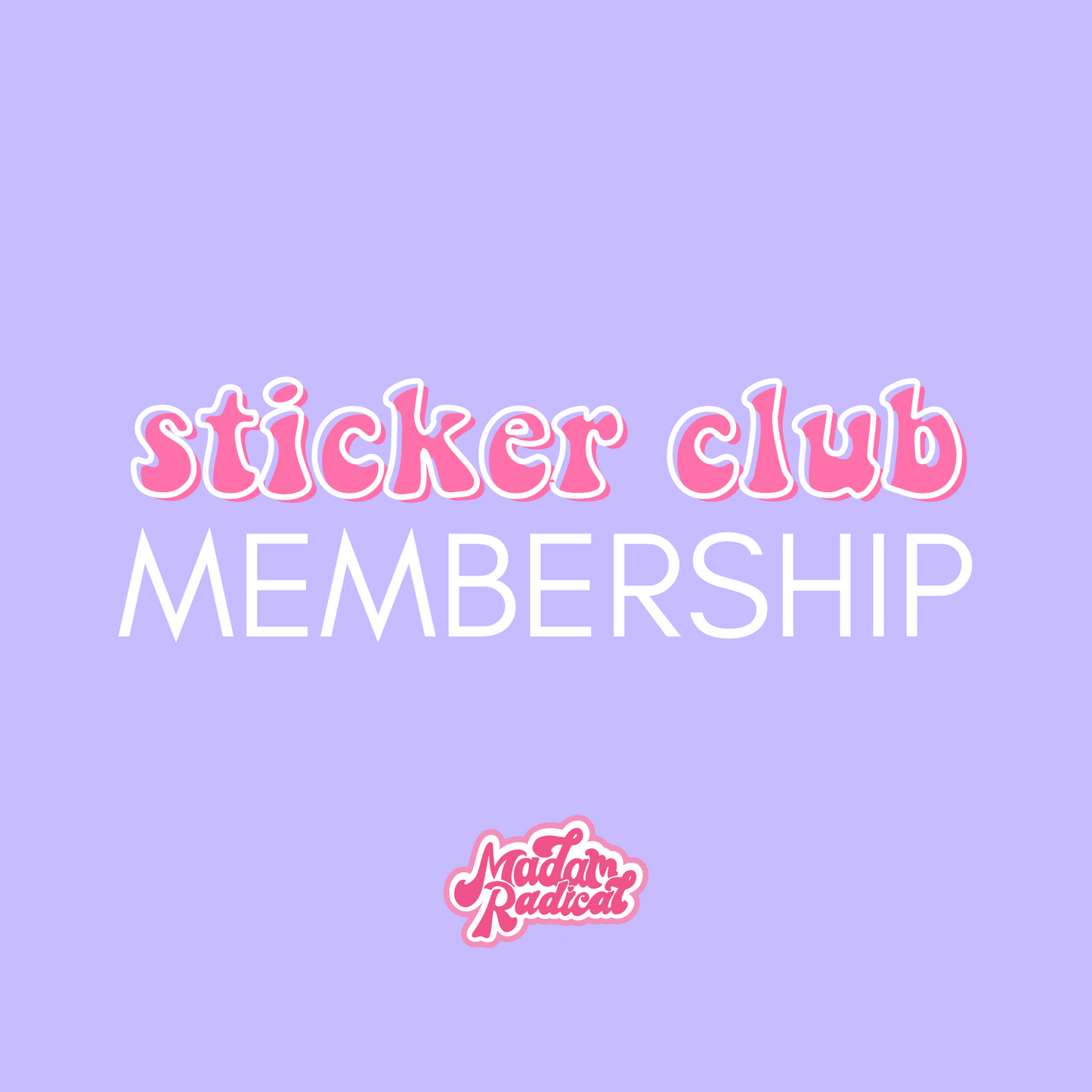 Sticker Club Subscription